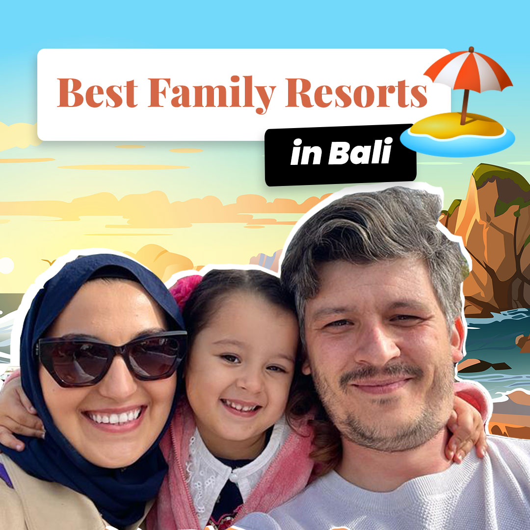 Best family resort in bali