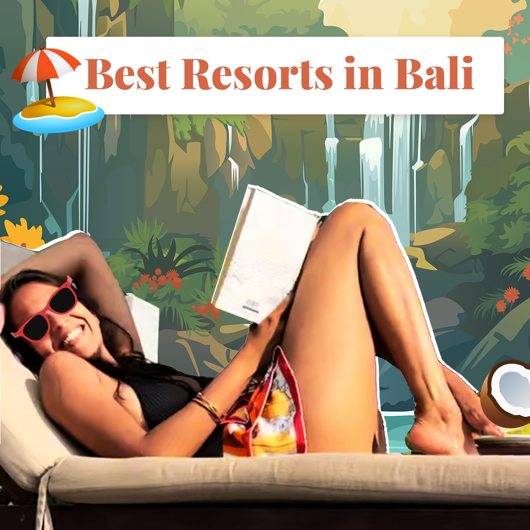 Best resorts in Bali
